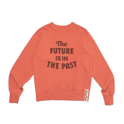 The Future Is In The Past Sweatshirt